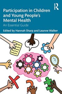 Book cover image of Participation in children and young people's mental health : an essential guide