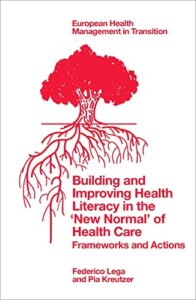 Book cover for Building and improving health literacy in the 'new normal' of health care : frameworks and actions