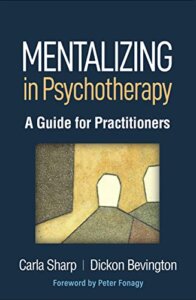 Book cover for Mentalizing in psychotherapy : a guide for practitioners