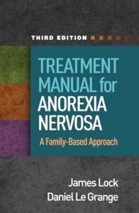 A book cover for Treatment manual for anorexia nervosa : a family-based approach